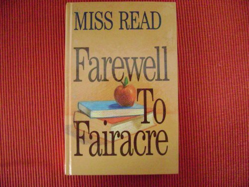 Beispielbild fr Farewell to Fairacre zum Verkauf von Better World Books: West