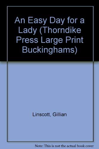 An Easy Day for a Lady (Large Print) (9780786203628) by Linscott, Gillian
