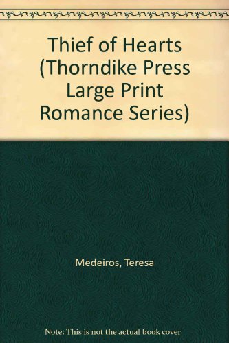 9780786203727: Thief of Hearts (Thorndike Press Large Print Romance Series)