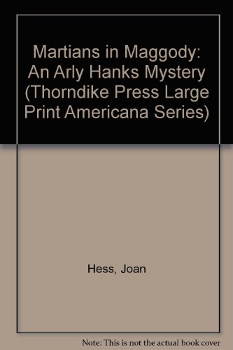 9780786204229: Martians in Maggody: An Arly Hanks Mystery (Thorndike Press Large Print Americana Series)