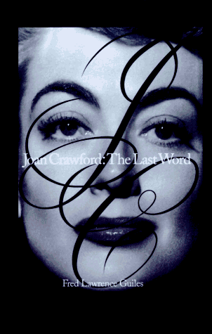 Imagen de archivo de Joan Crawford : The Last Word a la venta por Better World Books