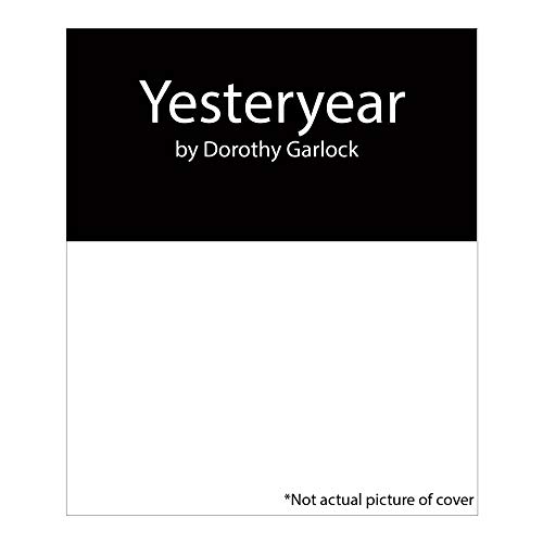 Yesteryear (9780786205424) by Garlock, Dorothy