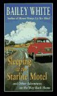 9780786205554: Sleeping at the Starlite Motel: And Other Adventures on the Way Back Home (Thorndike Press Large Print Americana Series)