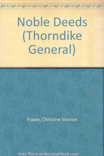 9780786205769: Noble Deeds (Thorndike Large Print General Series)