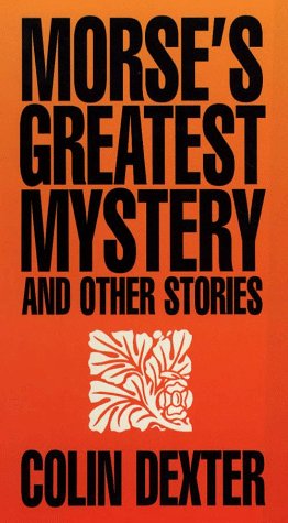 9780786205776: Morse's Greatest Mystery and Other Stories (Thorndike Large Print Cloak & Dagger Series)