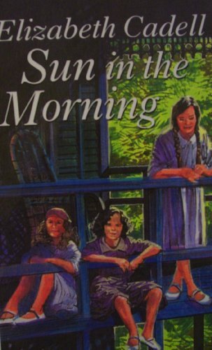 9780786206063: Sun in the Morning (Thorndike Large Print General Series)