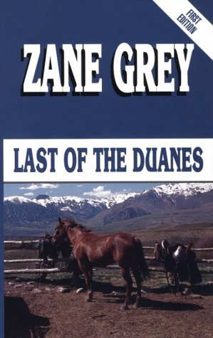 9780786206278: Last of the Duanes: A Western Story