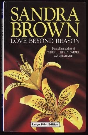 9780786206483: Love Beyond Reason (Thorndike Press Large Print Romance Series)