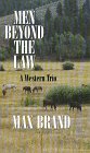 Stock image for MEN BEYOND THE LAW : A Western Trio (Five Star Western Series) for sale by 100POCKETS