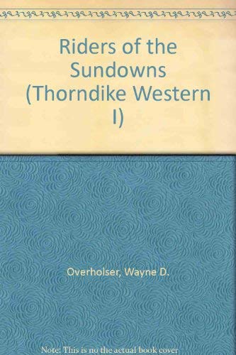 9780786207725: Riders of the Sundowns (Thorndike Press Large Print Western Series)