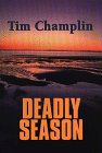 Beispielbild fr Deadly Season: A Western Story (Five Star First Edition Western Series) zum Verkauf von Books From California