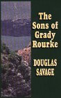 Stock image for The Sons of Grady Rourke for sale by Better World Books