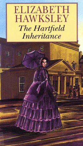 Beispielbild fr The Hartfield Inheritance zum Verkauf von Lady Lisa's Bookshop