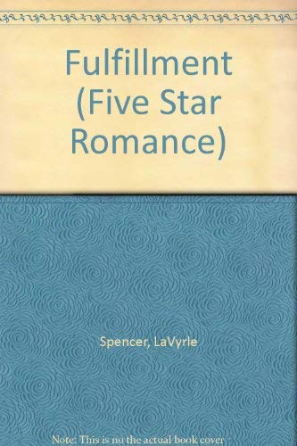 9780786208791: The Fulfillment (Five Star Standard Print Romance)