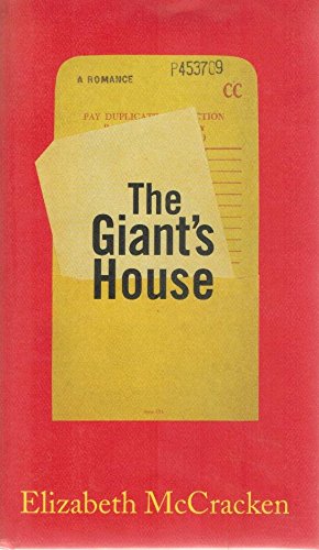 Beispielbild fr The Giant's House : A Romance zum Verkauf von Better World Books