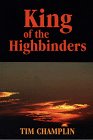 Beispielbild fr King of the Highbinders (Thorndike Press Large Print Western Series) zum Verkauf von WorldofBooks