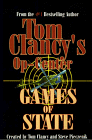 Beispielbild fr Games of State (Tom Clancy's Op-Center) zum Verkauf von Wonder Book