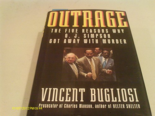 9780786209316: Outrage: The Five Reasons Why O.J. Simpson Got Away With Murder (Thorndike Press Large Print Americana Series)