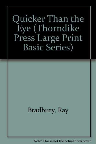 9780786209453: Quicker Than the Eye (Thorndike Press Large Print Basic Series)