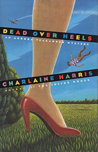 9780786209859: Dead over Heels (Aurora Teagarden Mystery)