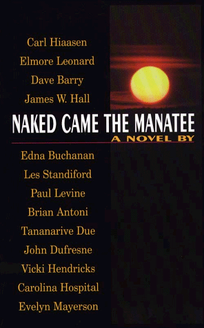 Beispielbild fr Naked Came the Manatee zum Verkauf von ThriftBooks-Atlanta