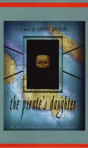 9780786210572: The Pirates Daughter: A Novel of Adventure