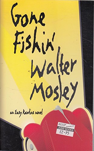 Gone Fishin: An Easy Rawlins Mystery (9780786210619) by Mosley, Walter