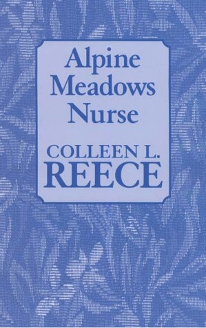 Imagen de archivo de Alpine Meadows Nurse a la venta por Better World Books