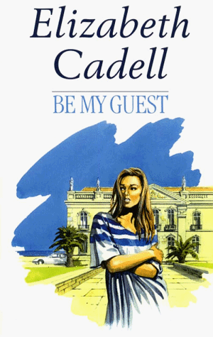 Be My Guest (9780786211074) by Cadell, Elizabeth