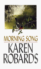 9780786211333: Morning Song