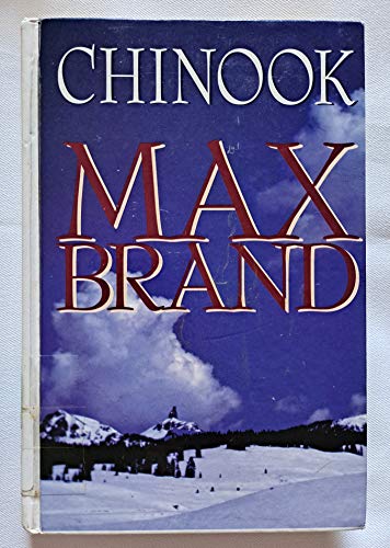 Stock image for Chinook: A North-Western Story (Five Star First Edition Western Series) for sale by Books From California