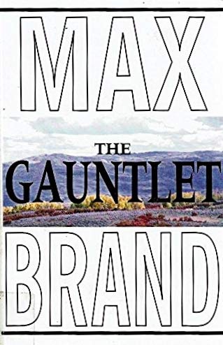 9780786211647: The Gauntlet: A Western Trio