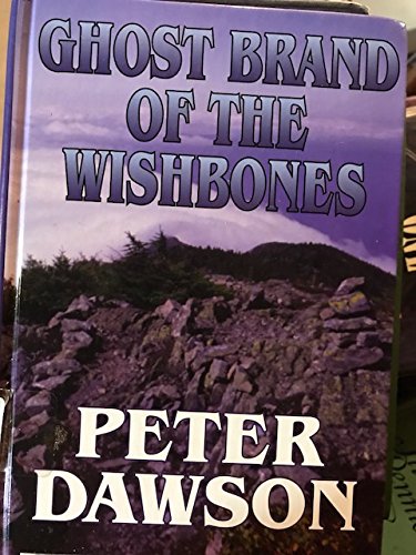 9780786211715: Ghost Brand of the Wishbones: A Western Trio (Thorndike Press Large Print Western Series)