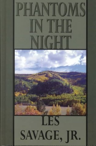 9780786211739: Phantoms in the Night: A Western Story (Thorndike Press Large Print Western Series)