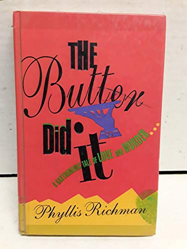 9780786211838: The Butter Did It: A Gastronomic Tale of Love and Murder (Thorndike Large Print Cloak & Dagger Series)