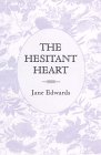 The Hesitant Heart (9780786211890) by Edwards, Jane