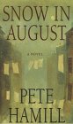 Beispielbild fr Snow in August zum Verkauf von Better World Books