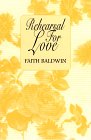 Rehearsal for Love (9780786212392) by Baldwin, Faith
