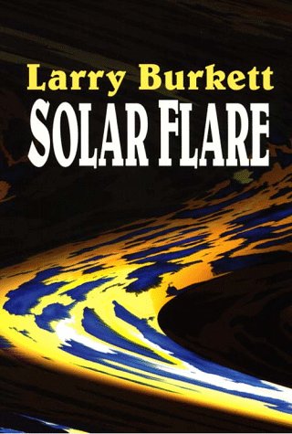 9780786213238: Solar Flare (Thorndike Large Print Christian Mystery Series)