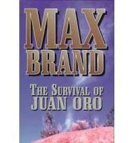 Stock image for The Survival of Juan Oro (Five Star First Edition Western Series) for sale by Books From California