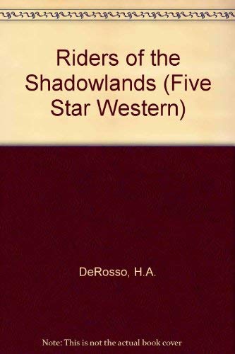 9780786213290: Riders of the Shadowlands (Five Star Western S.)