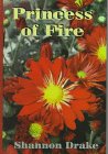 Princess of Fire (Five Star Standard Print Romance) (9780786213863) by Drake, Shannon