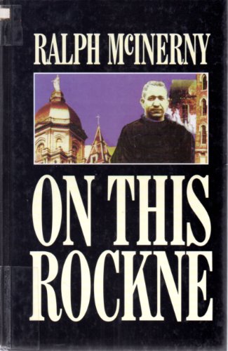 Stock image for On This Rockne: A Notre Dame Mystery for sale by Ergodebooks