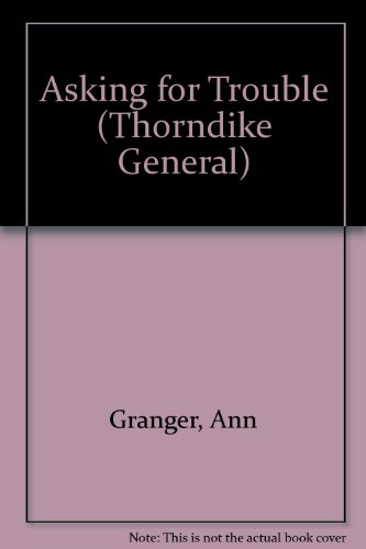 9780786213948: Asking for Trouble (Thorndike Large Print General Series)