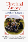 9780786214211: Ranch of Dreams: The Heartwarming Story of America's Most Unusual Animal Sanctuary (Thorndike Press Large Print Americana Series)
