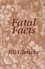 9780786214310: Fatal Facts