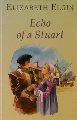 Echo of a Stuart (9780786214822) by Elgin, Elizabeth