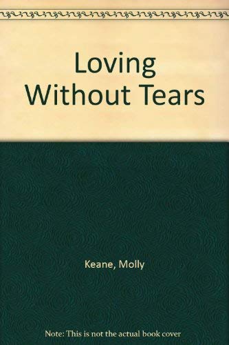 Beispielbild fr Loving Without Tears zum Verkauf von Better World Books