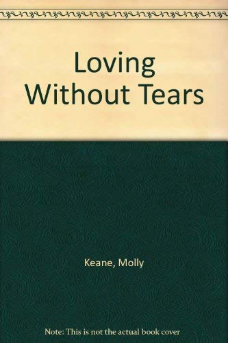 Imagen de archivo de Loving Without Tears a la venta por Better World Books