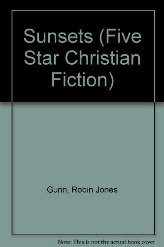 9780786215157: Sunsets (Five Star Standard Print Christian Fiction Series)